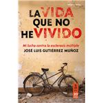 La vida que no he vivido