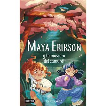 Maya erikson 4. maya erikson y la máscara del samurái