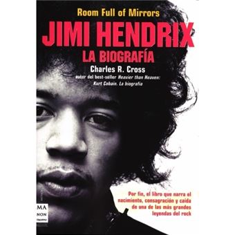 Jimi Hendrix. La biografía