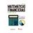 Matemáticas financieras. Aplicaciones usando Excel