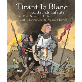 TIRANT LO BLANC (EDICIÓN ESCOLAR PARA EP)