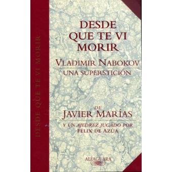 Desde que te vi morir
