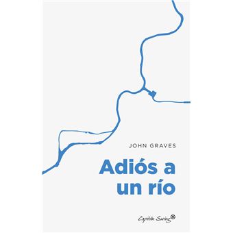 Adios A Un Rio