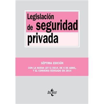 Legislación de seguridad privada