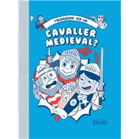 T'agradaria ser un cavaller medieval?