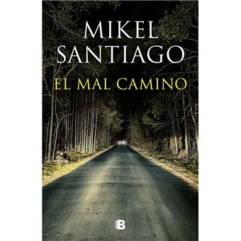 El mal camino