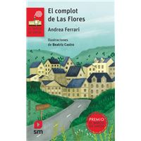 El complot de Las Flores
