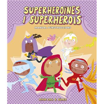 Superheroïnes i superherois. manual d´´instruccions