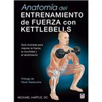 Anatomia Del Entrenamiento De Fuerza Con Kettlebells