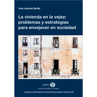 La vivienda en la vejez : problemas