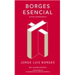 Borges esencial. Edición conmemorativa de la RAE y la ASALE
