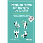 Ponte En Forma Sin Moverte De Tu Silla