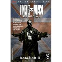 Punisher Max Especial. La caza de Castle. 100% Marvel