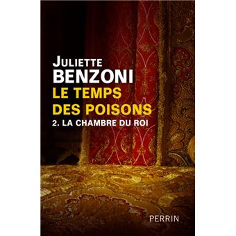 Le temps des poisons T02 La chambre du roi - 1