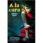 A la cara
