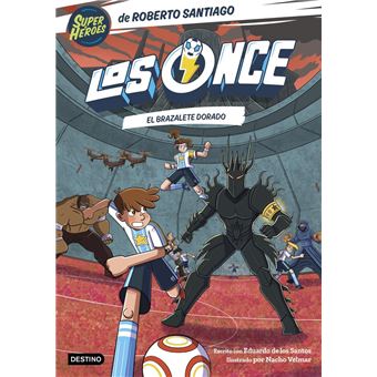 Los Once 10. El brazalete dorado