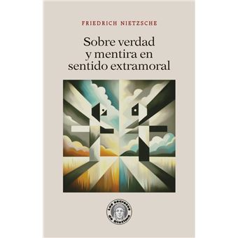 Sobre Verdad Y Mentira En Sentido Extramoral - 1
