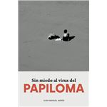 Sin Miedo Al Virus Del Papiloma