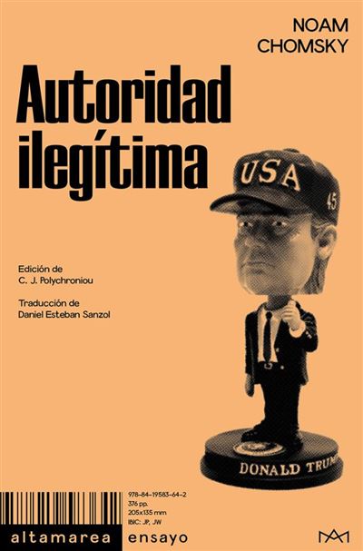 Autoridad ilegítima - Daniel Esteban Sanzol, Noam Chomsky, Polychroniou, C.  J. -5% en libros | Fnac