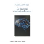 Las Neuronas Se Ensucian A Usarlas
