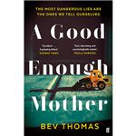 A good enough mother