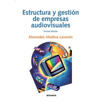 Estructura y gestión de empresas audiovisuales - 1