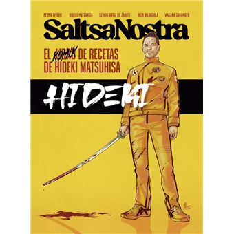 Saltsa Nostra-El Libro De Recetas De Hideki Matsuhisa