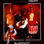 Oskorri - Hau Hermosurie