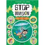 Stop Invasión. Pánico En El Colegio