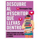 Descubre al #escritor que llevas dentro
