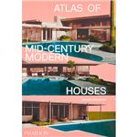 Atlas Of Mid-Century Modern Houses - Architecture In Detail