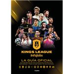 Kings League: La guía oficial
