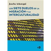 Los siete duelos de la migración y la interculturalidad