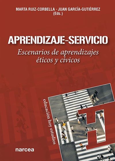 Narcea Ediciones Aprendizaje-Servicio - Juan García-Gutiérrez (Autor), Marta Ruiz-Corbella (Autor)