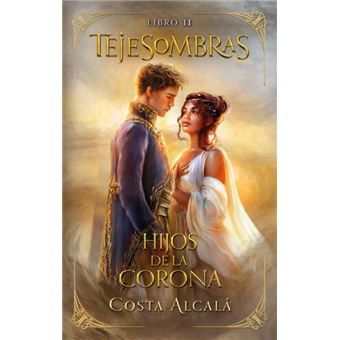 Tejesombras: hijos de La Corona