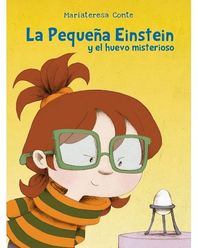 Picarona La Pequeña Einstein Y El Huevo Misterioso