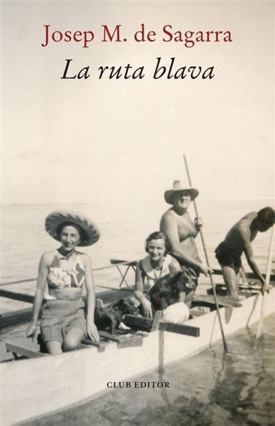 Club Editor 1959, S.l. Blanca La Ruta Blava
