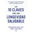 Las 10 claves para una longevidad saludable