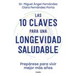 Las 10 claves para una longevidad saludable