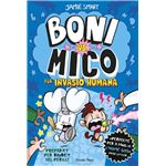 Boni vs. Mico 2. Boni vs. Mico i la Invasió humana