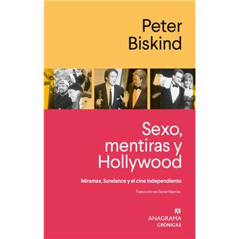 Sexo Mentiras Y Hollywood