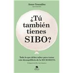 ¿Tú también tienes SIBO?