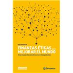 Finanzas Eticas Para Mejorar El Mundo