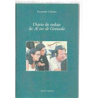 Diario de rodaje de Al sur de Granada