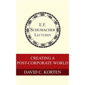 Creating a Post-Corporate World - 1