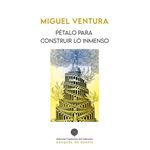 Petalo Para Construir Lo Inmenso