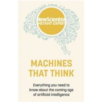 Machines that think