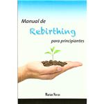 Manual de rebirthing para principia