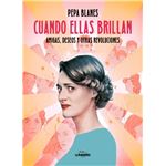 Cuando Ellas Brillan