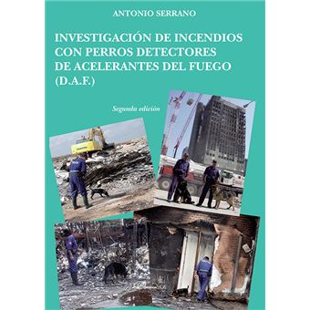 Investigación de incendios con perros detectores de acelerantes del fuego - 1